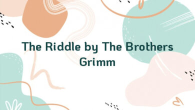 The Riddle by The Brothers Grimm