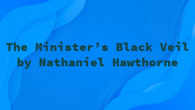 The Minister’s Black Veil by Nathaniel Hawthorne