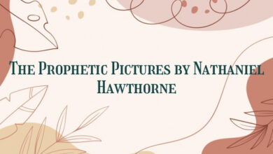 The Prophetic Pictures by Nathaniel Hawthorne