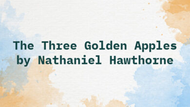 The Three Golden Apples by Nathaniel Hawthorne