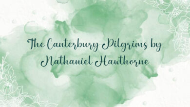 The Canterbury Pilgrims by Nathaniel Hawthorne