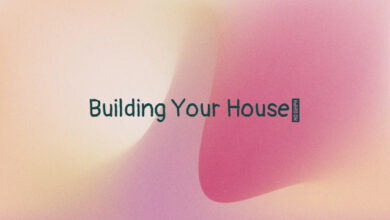 Building Your House￼