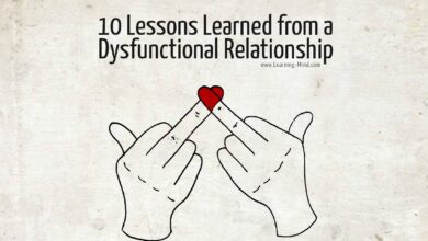 10 Lessons Learned from a Dysfunctional Relationship