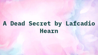 A Dead Secret by Lafcadio Hearn