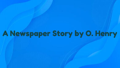 A Newspaper Story by O. Henry