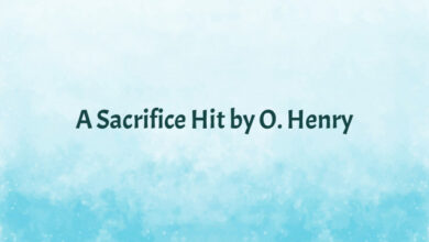 A Sacrifice Hit by O. Henry