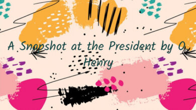 A Snapshot at the President by O. Henry