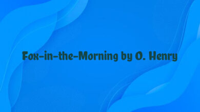 Fox-in-the-Morning by O. Henry