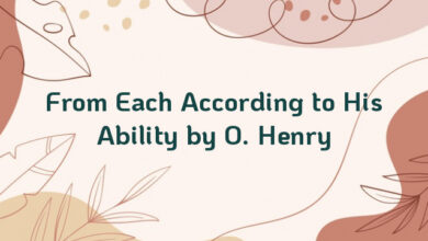 From Each According to His Ability by O. Henry