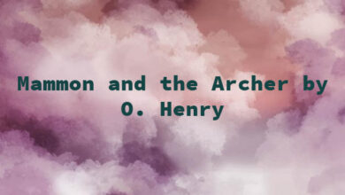 Mammon and the Archer by O. Henry