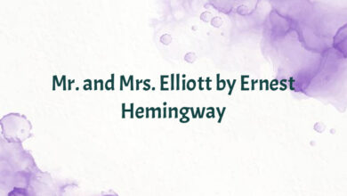 Mr. and Mrs. Elliott by Ernest Hemingway