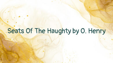 Seats Of The Haughty by O. Henry