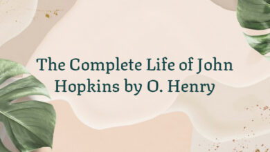 The Complete Life of John Hopkins by O. Henry