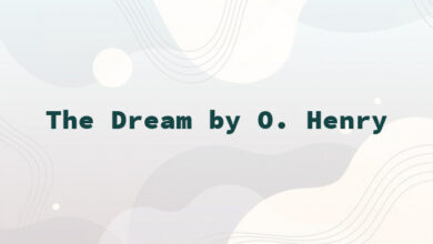 The Dream by O. Henry