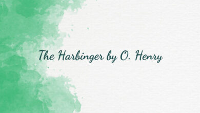 The Harbinger by O. Henry