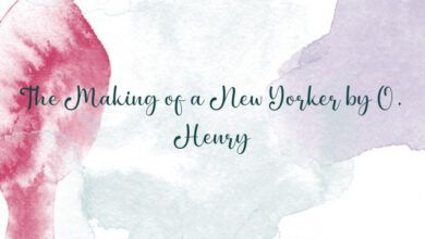 The Making of a New Yorker by O. Henry