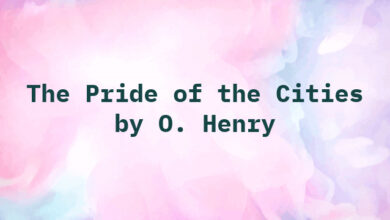 The Pride of the Cities by O. Henry