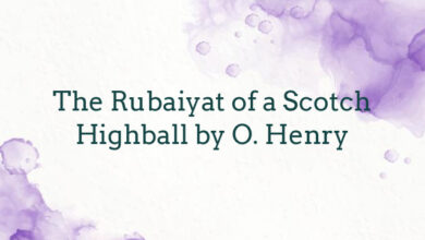 The Rubaiyat of a Scotch Highball by O. Henry