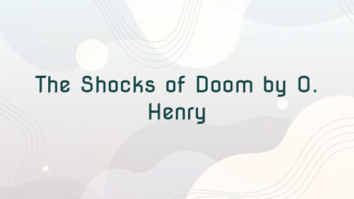 The Shocks of Doom by O. Henry