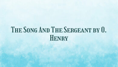 The Song And The Sergeant by O. Henry