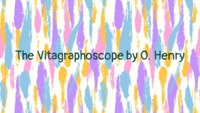 The Vitagraphoscope by O. Henry