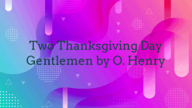 Two Thanksgiving Day Gentlemen by O. Henry