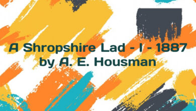 A Shropshire Lad – I – 1887 by A. E. Housman