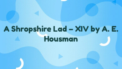 A Shropshire Lad – XIV by A. E. Housman