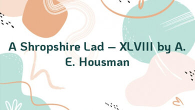 A Shropshire Lad – XLVIII by A. E. Housman