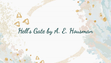 Hell’s Gate by A. E. Housman