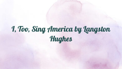 I, Too, Sing America by Langston Hughes