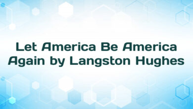 Let America Be America Again by Langston Hughes