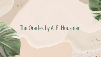 The Oracles by A. E. Housman