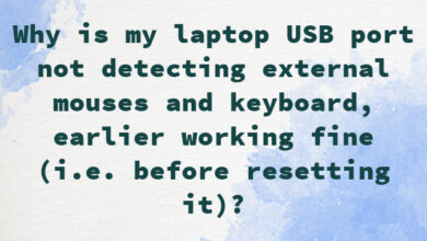 Why is my laptop USB port not detecting external mouses and keyboard, earlier working fine (i.e. before resetting it)?