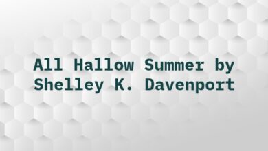 All Hallow Summer by Shelley K. Davenport