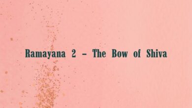 Ramayana 2 – The Bow of Shiva