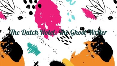 The Dutch Hotel: The Ghost Writer