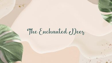 The Enchanted Deer